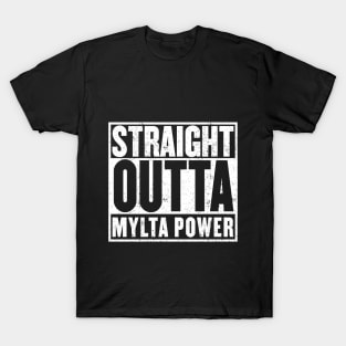 Straight Outta Mylta Power T-Shirt